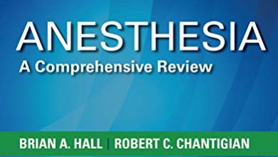 Photo of ANESTHESIA: A COMPREHENSIVE REVIEW 6TH EDITION PDF Free Download