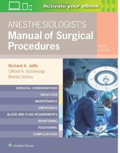 Anesthesiologist's Manual of Surgical Procedures 6th edition PDF