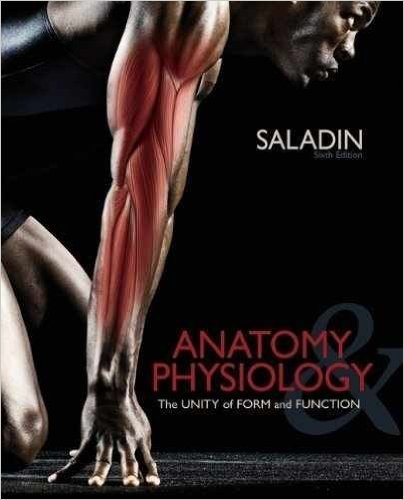 ANATOMY AND PHYSIOLOGY THE UNITY OF FORM AND FUNCTION 6TH EDITION PDF Free Download