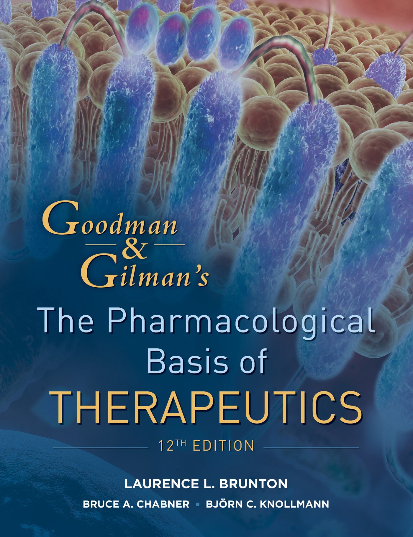 GOODMAN AND GILMAN’S PHARMACOLOGY  12th EDITION PDF Free Download