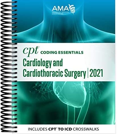 Cpt Coding Essentials Cardiology And Cardiothoracic Surgery Pdf Free Cpt Coding Essentials Cardiology And Cardiothoracic Surgery Pdf Free